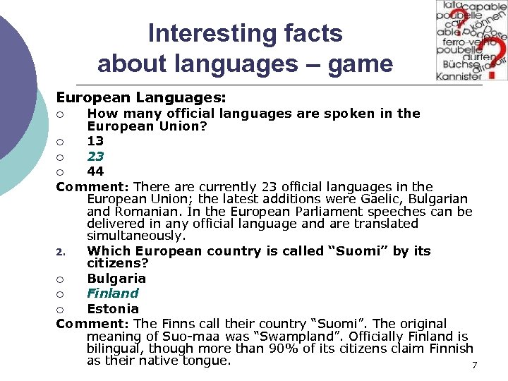 Interesting facts about languages – game European Languages: How many official languages are spoken