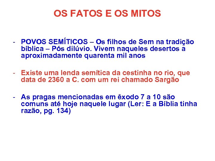 OS FATOS E OS MITOS - POVOS SEMÍTICOS – Os filhos de Sem na