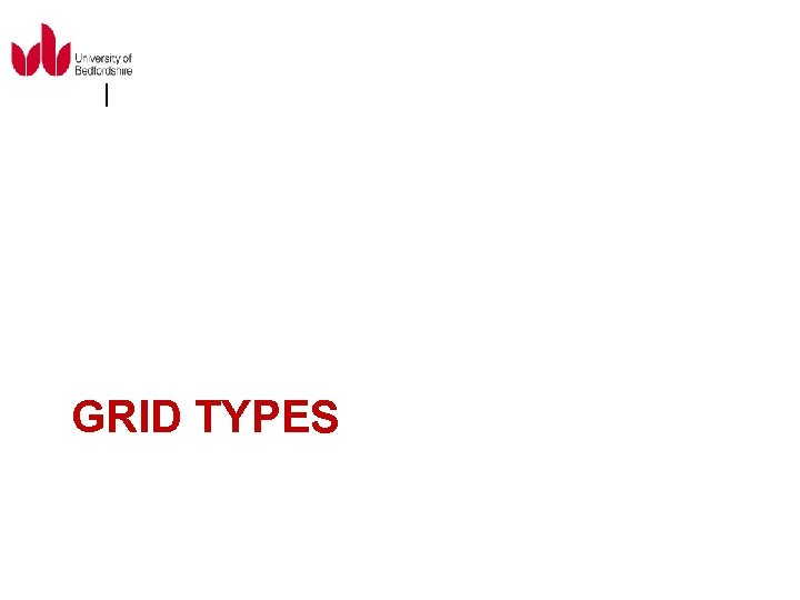 GRID TYPES 