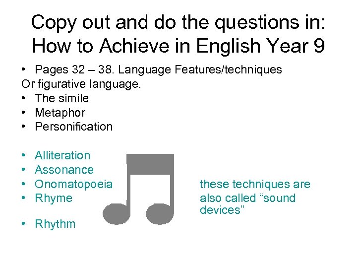 Copy out and do the questions in: How to Achieve in English Year 9