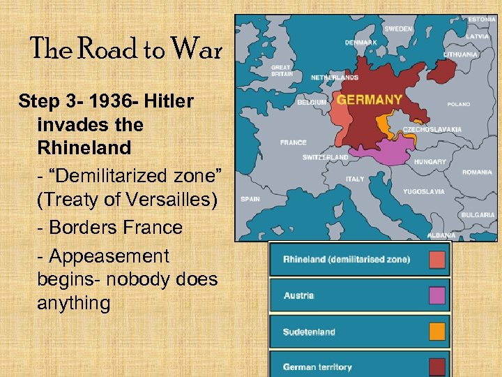The Road to War Step 3 - 1936 - Hitler invades the Rhineland -