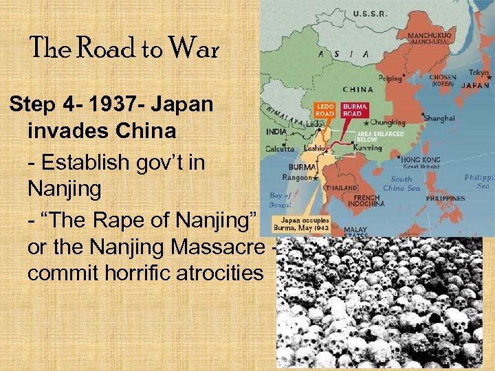 The Road to War Step 4 - 1937 - Japan invades China - Establish