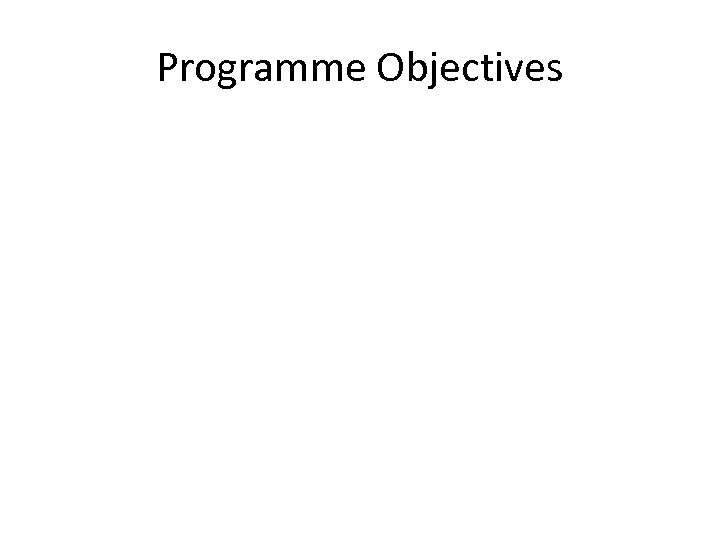 Programme Objectives 