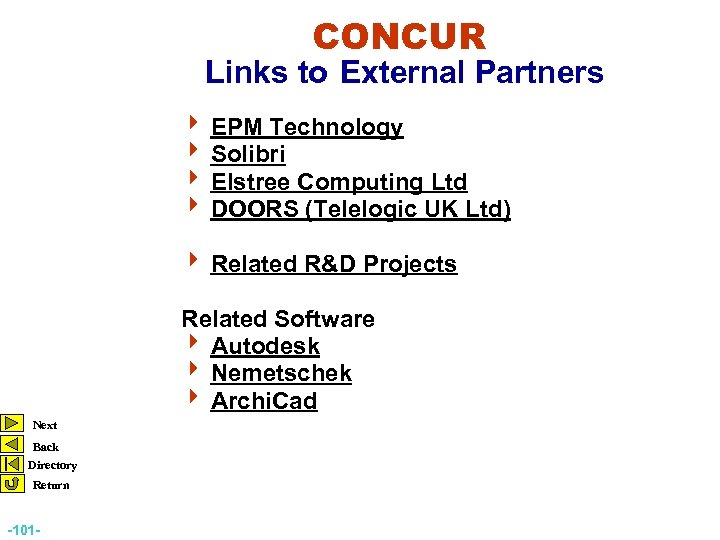 CONCUR Links to External Partners 4 EPM Technology 4 Solibri 4 Elstree Computing Ltd