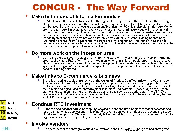 CONCUR - The Way Forward 4 Make better use of information models 4 CONCUR