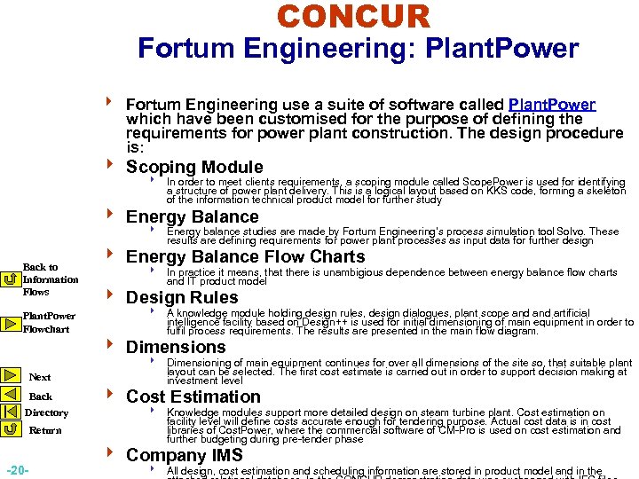 CONCUR Fortum Engineering: Plant. Power 4 Fortum Engineering use a suite of software called