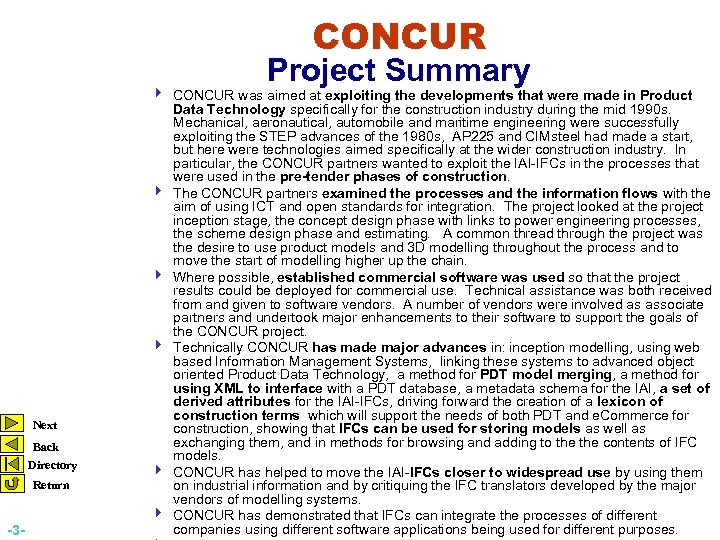 CONCUR Project Summary Next Back Directory Return -3 - 4 CONCUR was aimed at