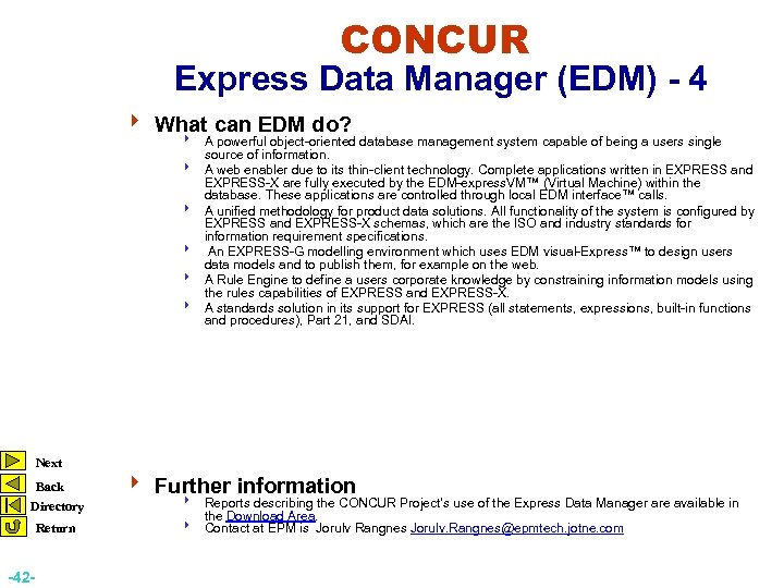 CONCUR Express Data Manager (EDM) - 4 4 What can EDM do? 4 A