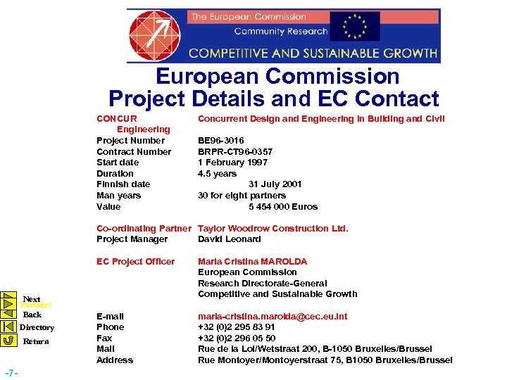 European Commission Project Details and EC Contact CONCUR Engineering Project Number Contract Number Start