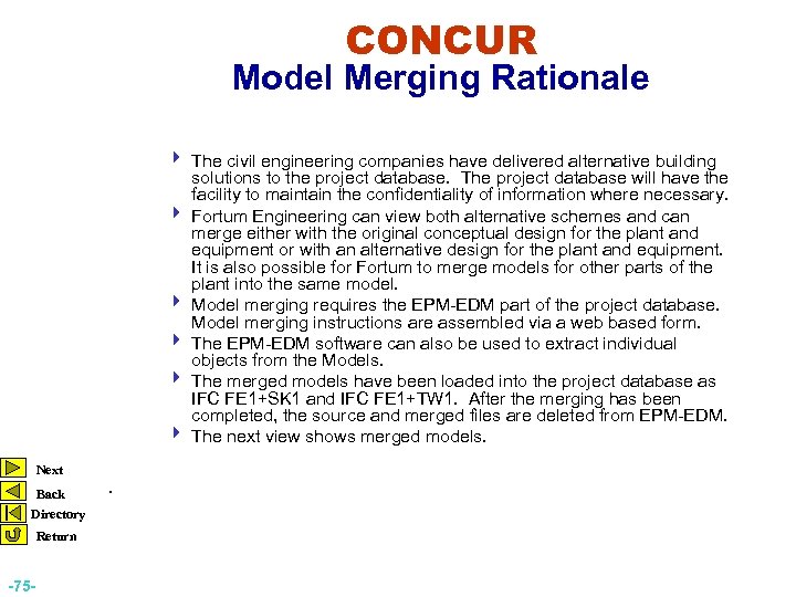 CONCUR Model Merging Rationale 4 The civil engineering companies have delivered alternative building solutions