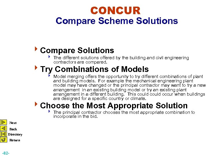 CONCUR Compare Scheme Solutions 4 Compare Solutions 4 The different solutions offered by the