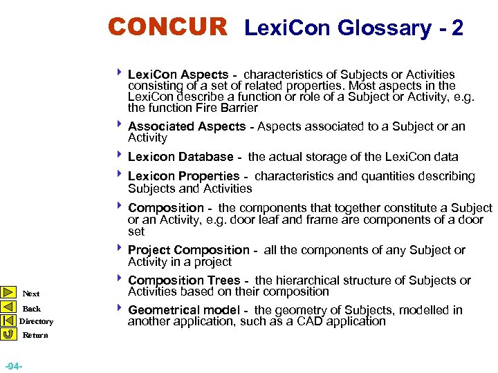 CONCUR Lexi. Con Glossary - 2 4 Lexi. Con Aspects - characteristics of Subjects