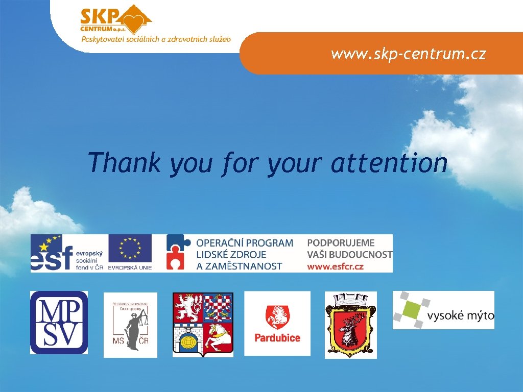 www. skp-centrum. cz Thank you for your attention 