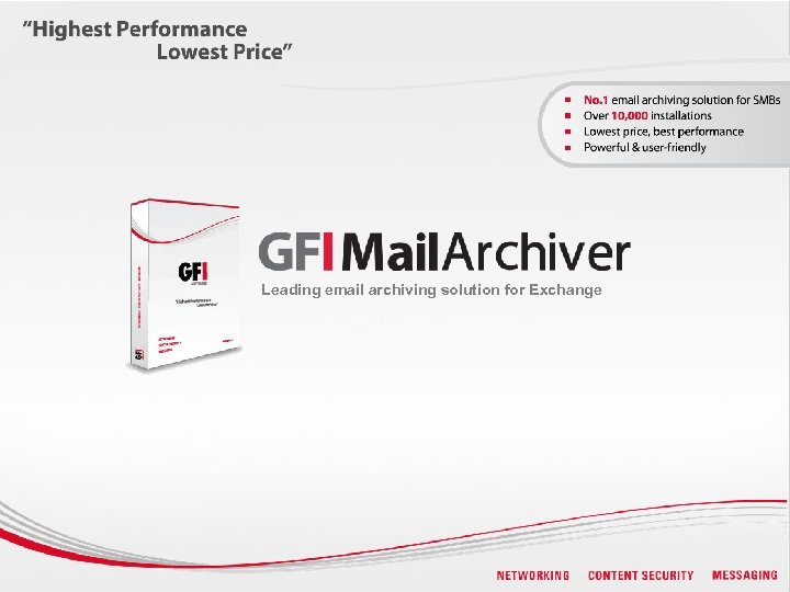Leading email archiving solution for Exchange 