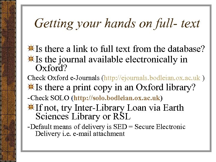 Getting your hands on full- text Is there a link to full text from