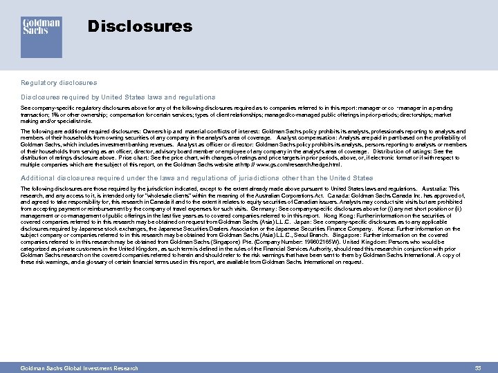 Disclosures Regulatory disclosures Disclosures required by United States laws and regulations See company-specific regulatory