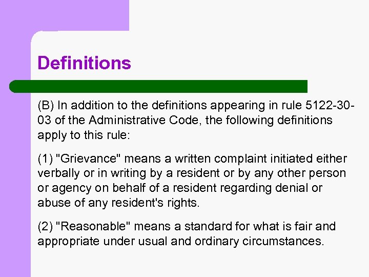 Definitions (B) In addition to the definitions appearing in rule 5122 -3003 of the