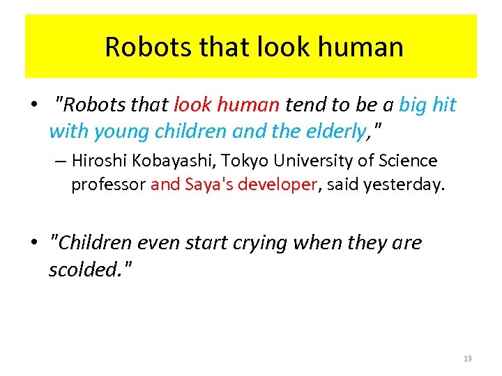  Robots that look human • 