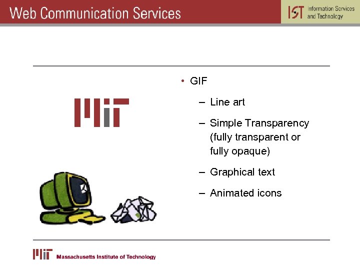  • GIF – Line art – Simple Transparency (fully transparent or fully opaque)