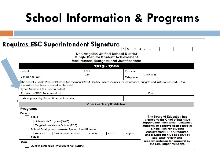 School Information & Programs Requires ESC Superintendent Signature 