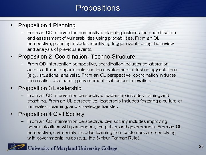 Propositions • Proposition 1 Planning – From an OD intervention perspective, planning includes the