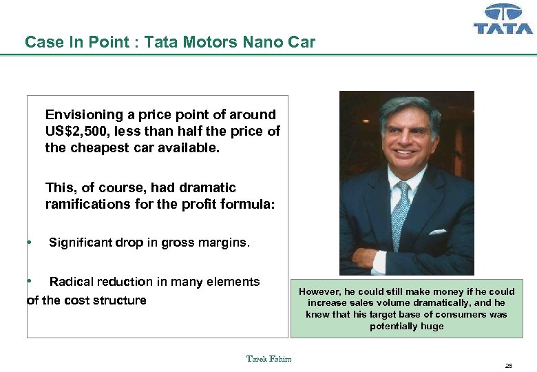 Case In Point : Tata Motors Nano Car Envisioning a price point of around