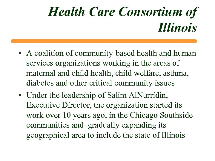 Health Care Consortium of Illinois • A coalition of community-based health and human services