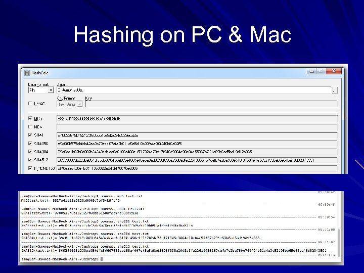 Hashing on PC & Mac 