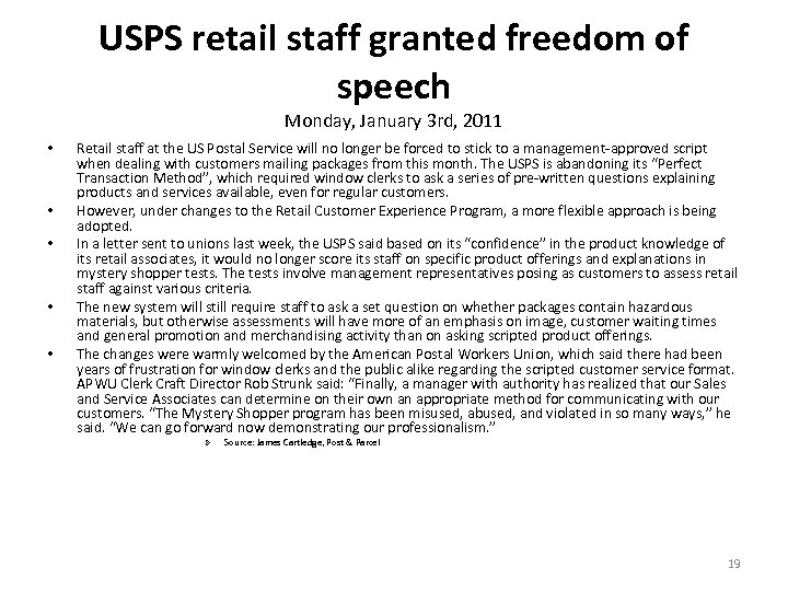USPS retail staff granted freedom of speech Monday, January 3 rd, 2011 • •