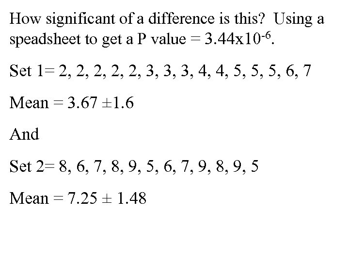 How significant of a difference is this? Using a speadsheet to get a P