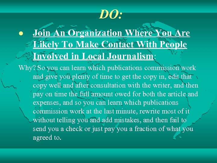 DO: l Join An Organization Where You Are Likely To Make Contact With People