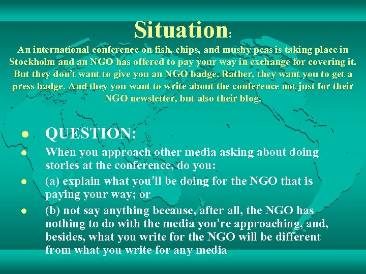 Situation: An international conference on fish, chips, and mushy peas is taking place in
