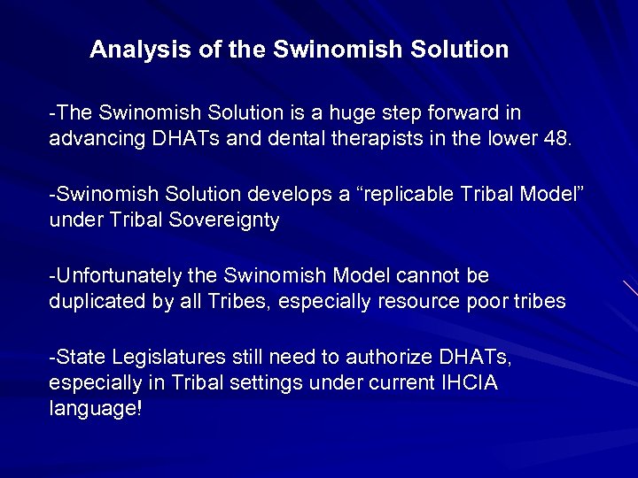 Analysis of the Swinomish Solution -The Swinomish Solution is a huge step forward in