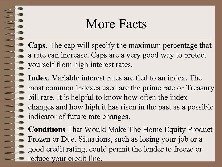 More Facts Caps. The cap will specify the maximum percentage that a rate can