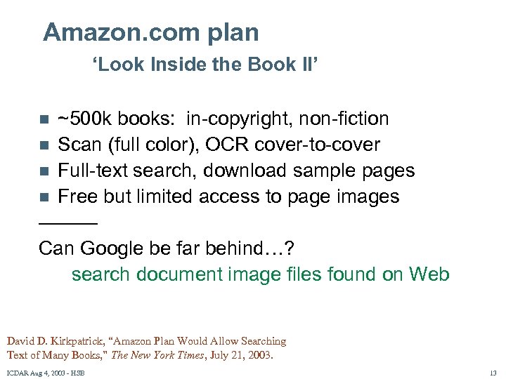Amazon. com plan ‘Look Inside the Book II’ ~500 k books: in-copyright, non-fiction n