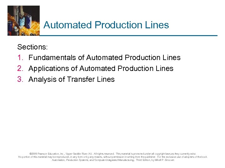 Automated Production Lines Sections: 1. Fundamentals of Automated Production Lines 2. Applications of Automated