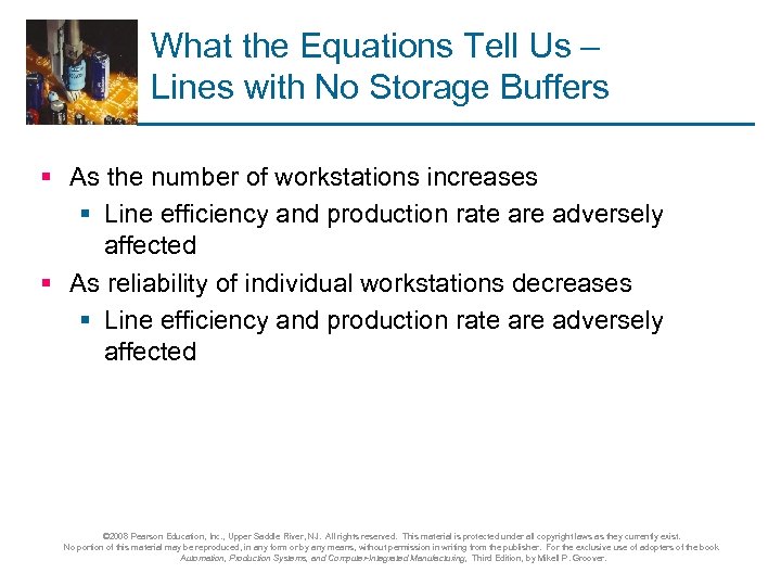 What the Equations Tell Us – Lines with No Storage Buffers § As the