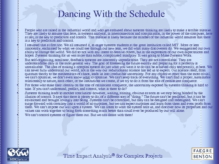 Dancing With the Schedule • • • People who are raised in the industrial