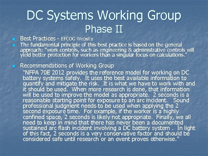 DC Systems Working Group Phase II n n n Best Practices - EFCOG Website