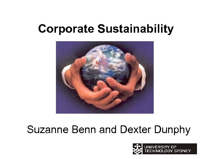 Corporate Sustainability Suzanne Benn and Dexter Dunphy 