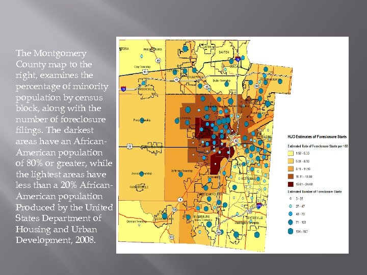 The Montgomery County map to the right, examines the percentage of minority population by