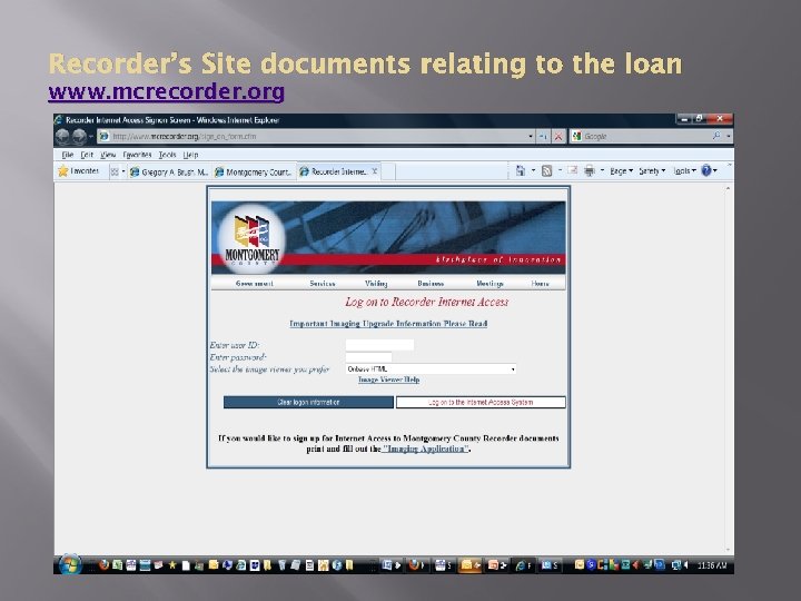 Recorder’s Site documents relating to the loan www. mcrecorder. org 