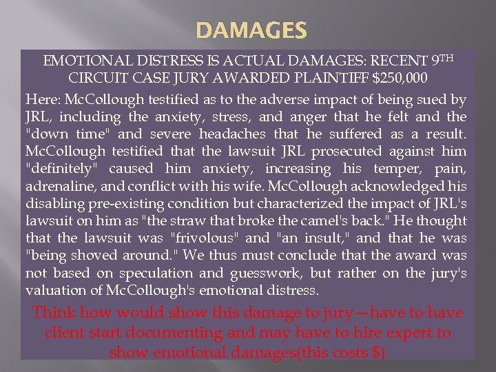 DAMAGES EMOTIONAL DISTRESS IS ACTUAL DAMAGES: RECENT 9 TH CIRCUIT CASE JURY AWARDED PLAINTIFF