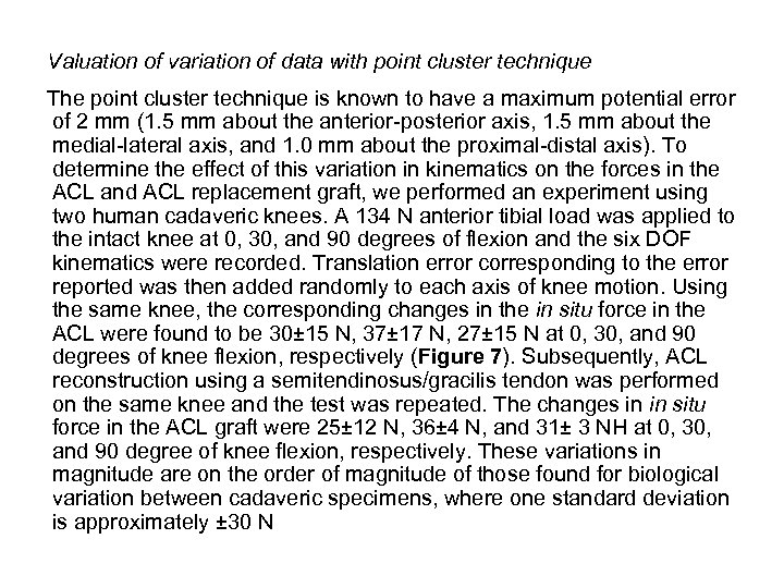 Valuation of variation of data with point cluster technique The point cluster technique is