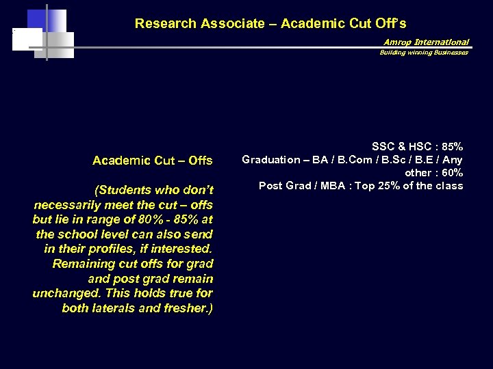 Research Associate – Academic Cut Off’s Amrop International Building winning Businesses Academic Cut –