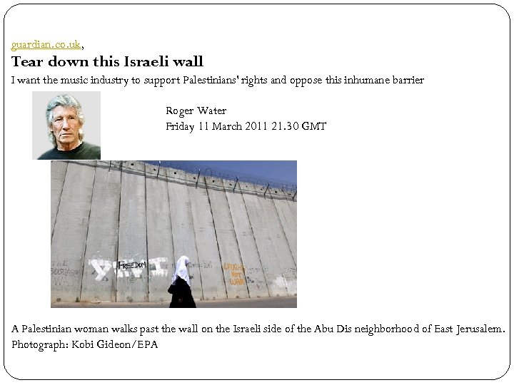 guardian. co. uk, Tear down this Israeli wall I want the music industry to