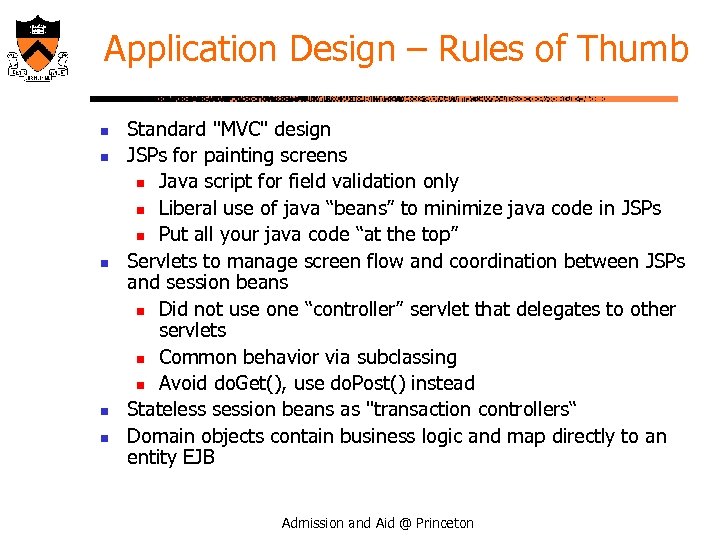 Application Design – Rules of Thumb n n n Standard 