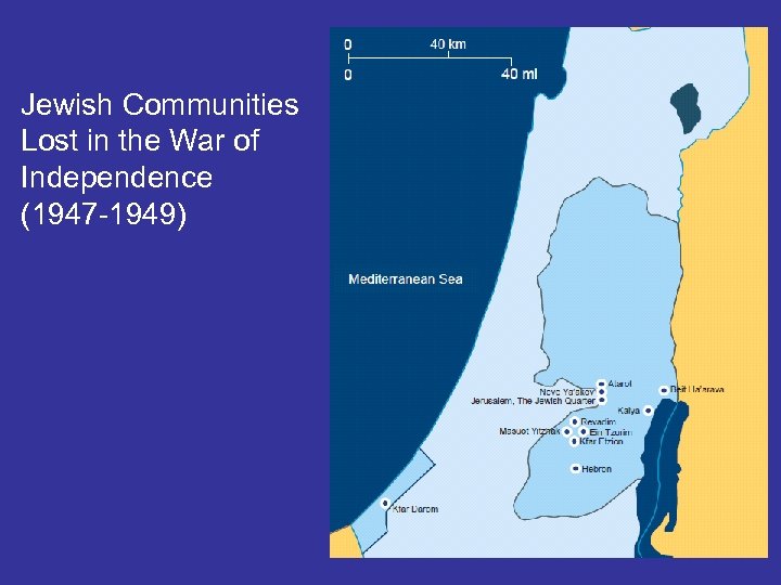 Jewish Communities Lost in the War of Independence (1947 -1949) 