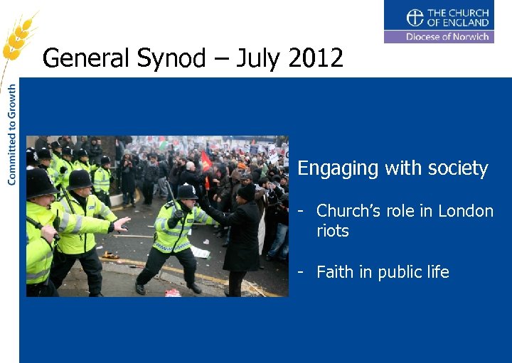 General Synod – July 2012 Engaging with society - Church’s role in London riots