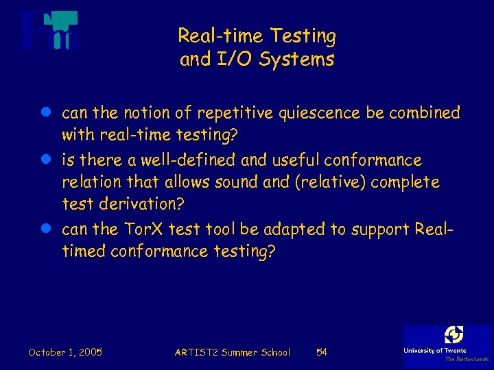 Real-time Testing and I/O Systems l can the notion of repetitive quiescence be combined